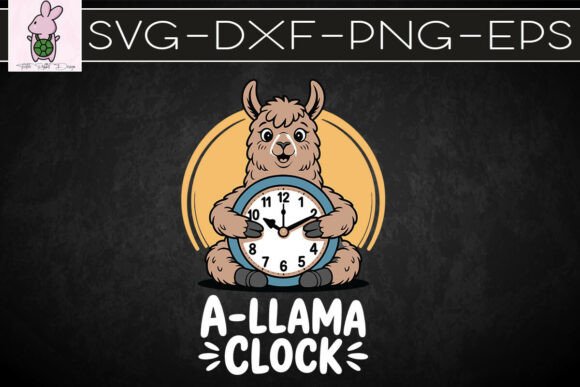 A-llama Clock Funny Llama Pun SVG for Graphics and Crafts