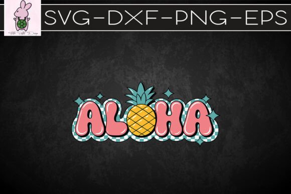 Aloha Pineapple Hawaii Tropical SVG for Graphics & Crafts