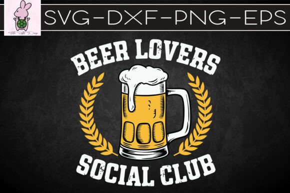 Beer Lovers Social Club Funny SVG: A Graphics Asset for Crafts & Content