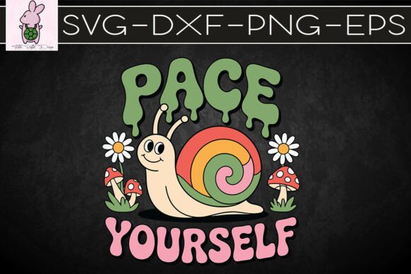 Pace Yourself Funny Snail Cute SVG: A Designer's Review