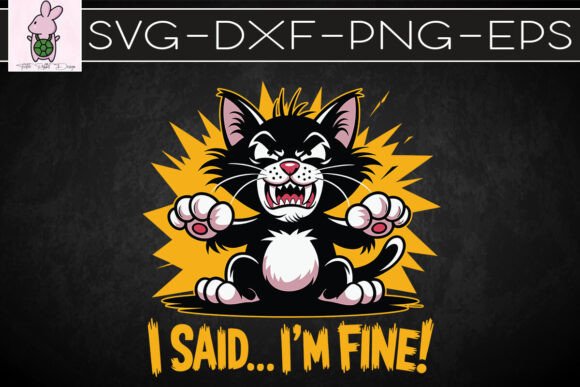 Sassy Cat Vibes I Said I m Fine SVG Review