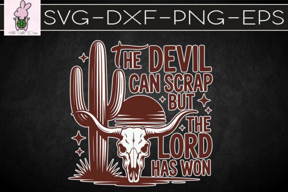 The Devil Can but the Lord SVG: Graphics and Crafts for Publishers