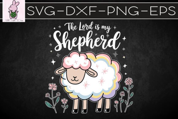 The Lord is My Shepherd Happy Easter SVG: Graphics & Crafts Review